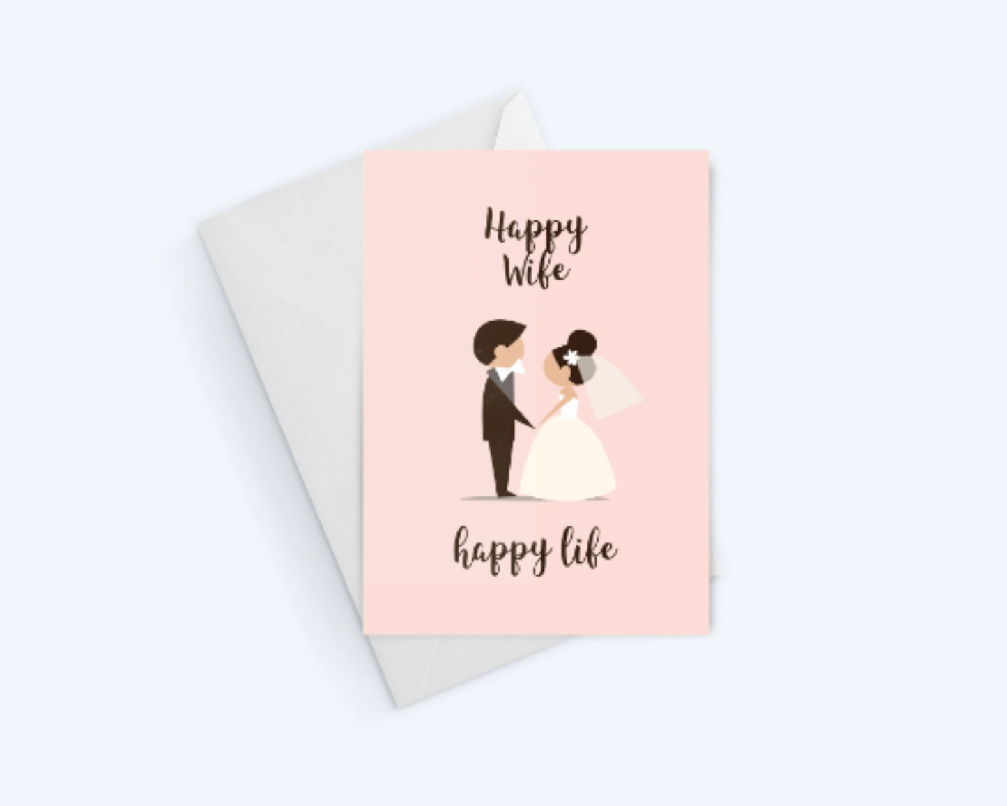 Happy Wife, Happy Life - Anniversary Greeting Card For Love And Romance