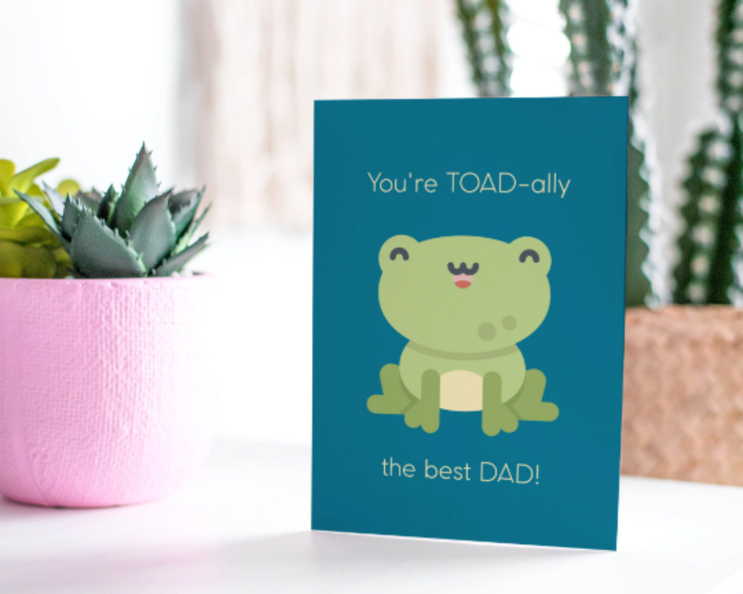 You're Toad-ally The Best Dad - Father's Day Card - Dad Jokes Greeting Card