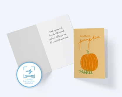 Happy Thanksgiving Greeting Card: Hey There Pumpkin.