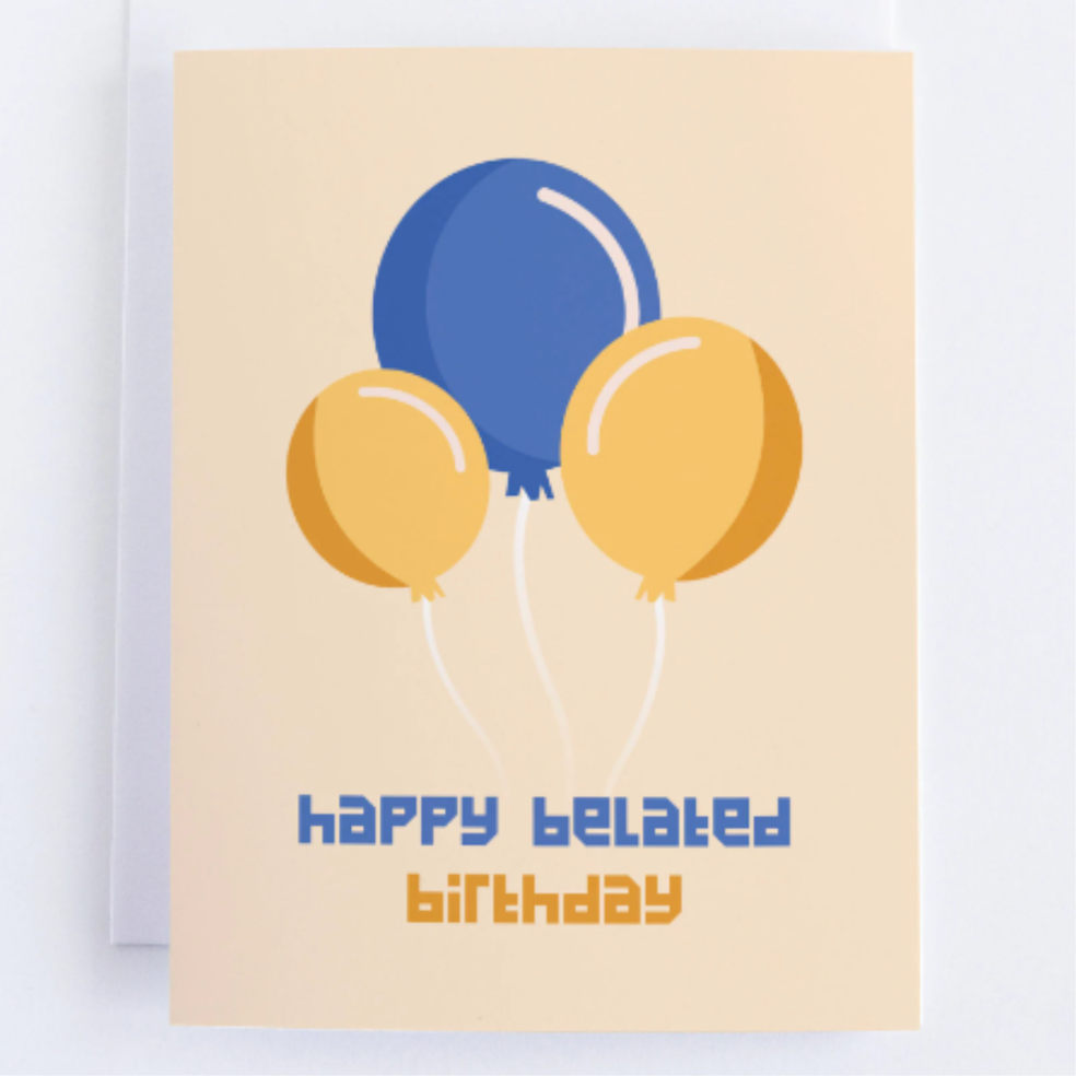 Happy Belated Birthday Greeting Card