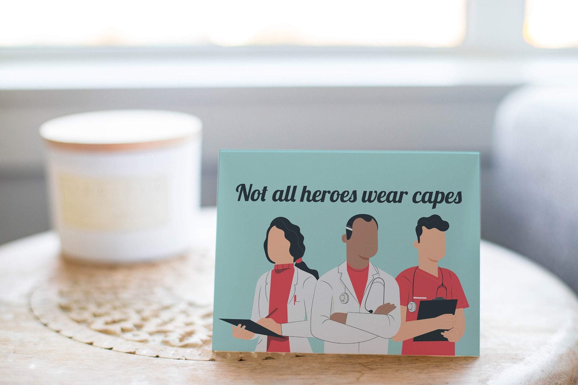 Not All Heroes Wear Capes (Blue) Thank You Healthcare Worker Greeting Card.