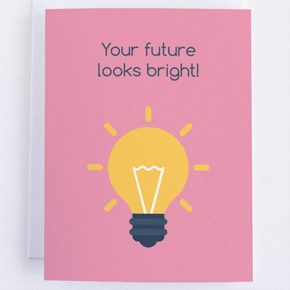 Your Future Looks Bright!.