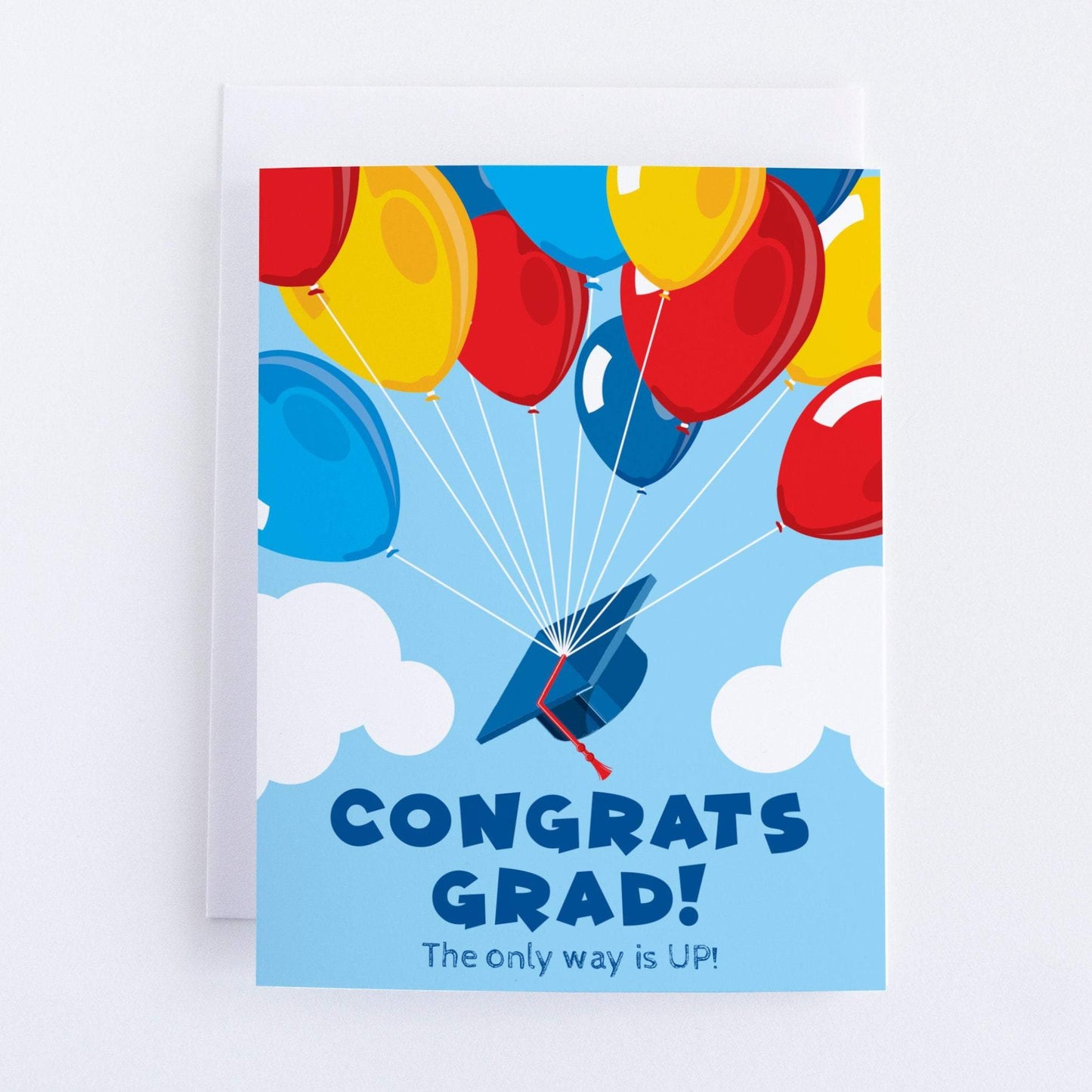 Congrats Grad! The Only Way Is Up - Graduation Greeting Card.