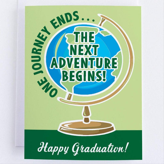 One Journey Ends, The Next Adventure Begins. Happy Graduation! - Graduation Congratulations Card.