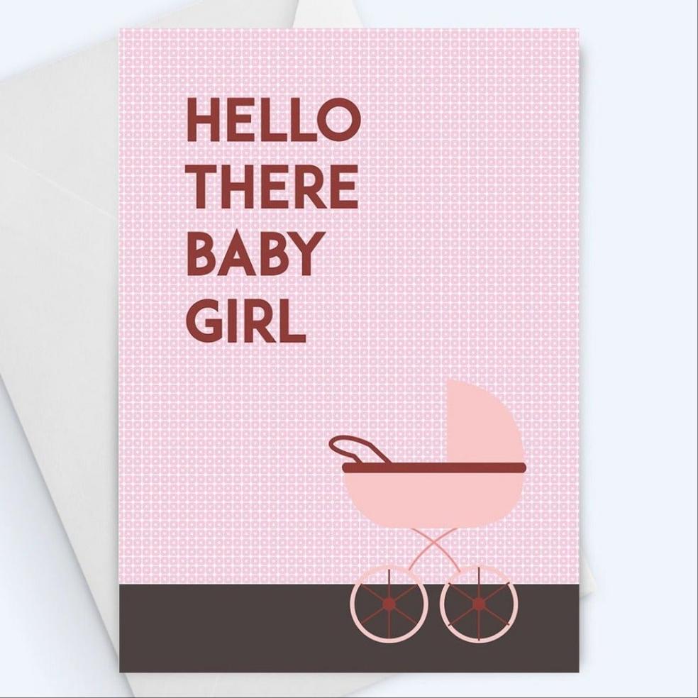Hello there baby girl! New Baby Congratulations Greeting Card.
