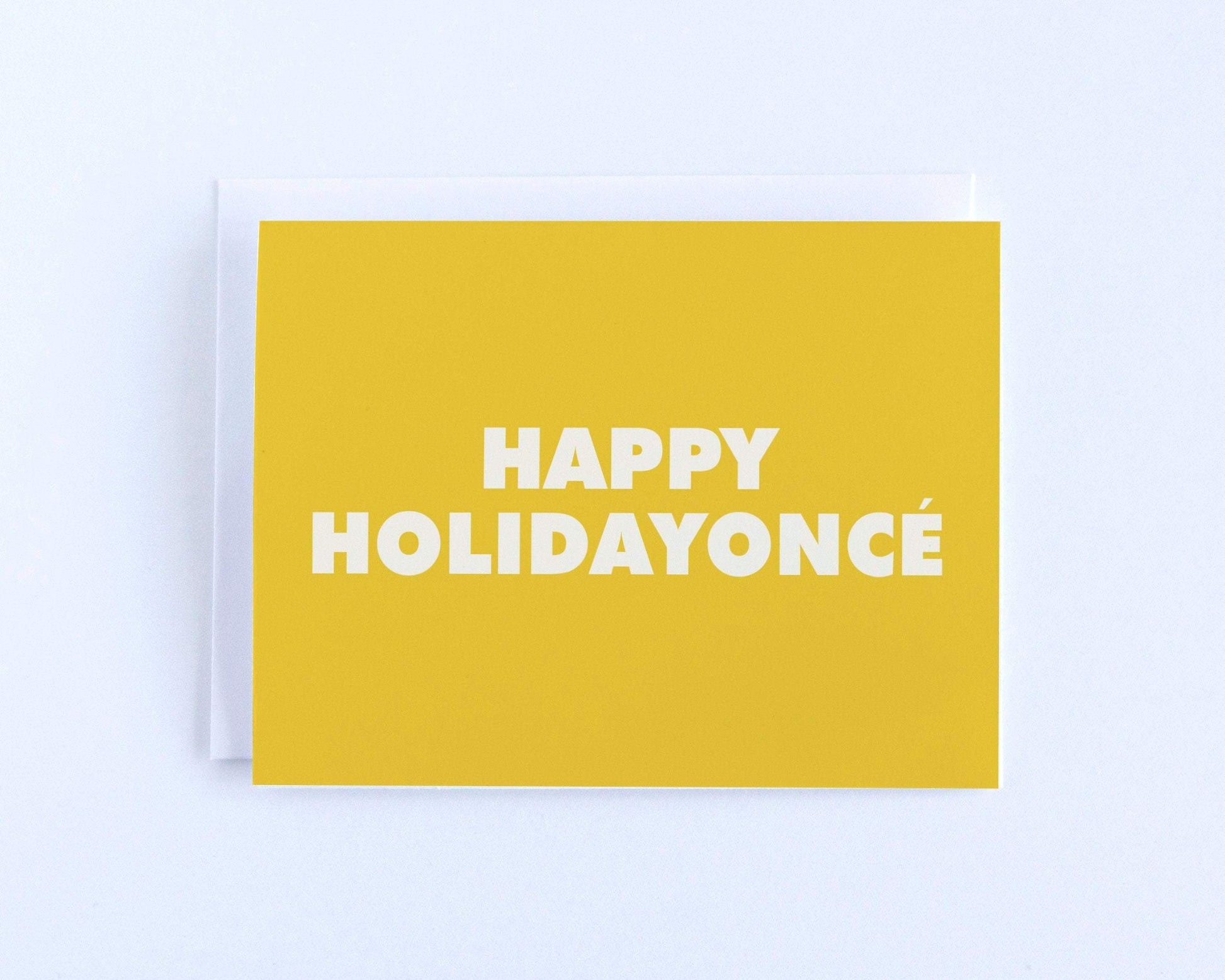 Happy Holidayonce - Beyonce Happy Holidays Greeting Card.
