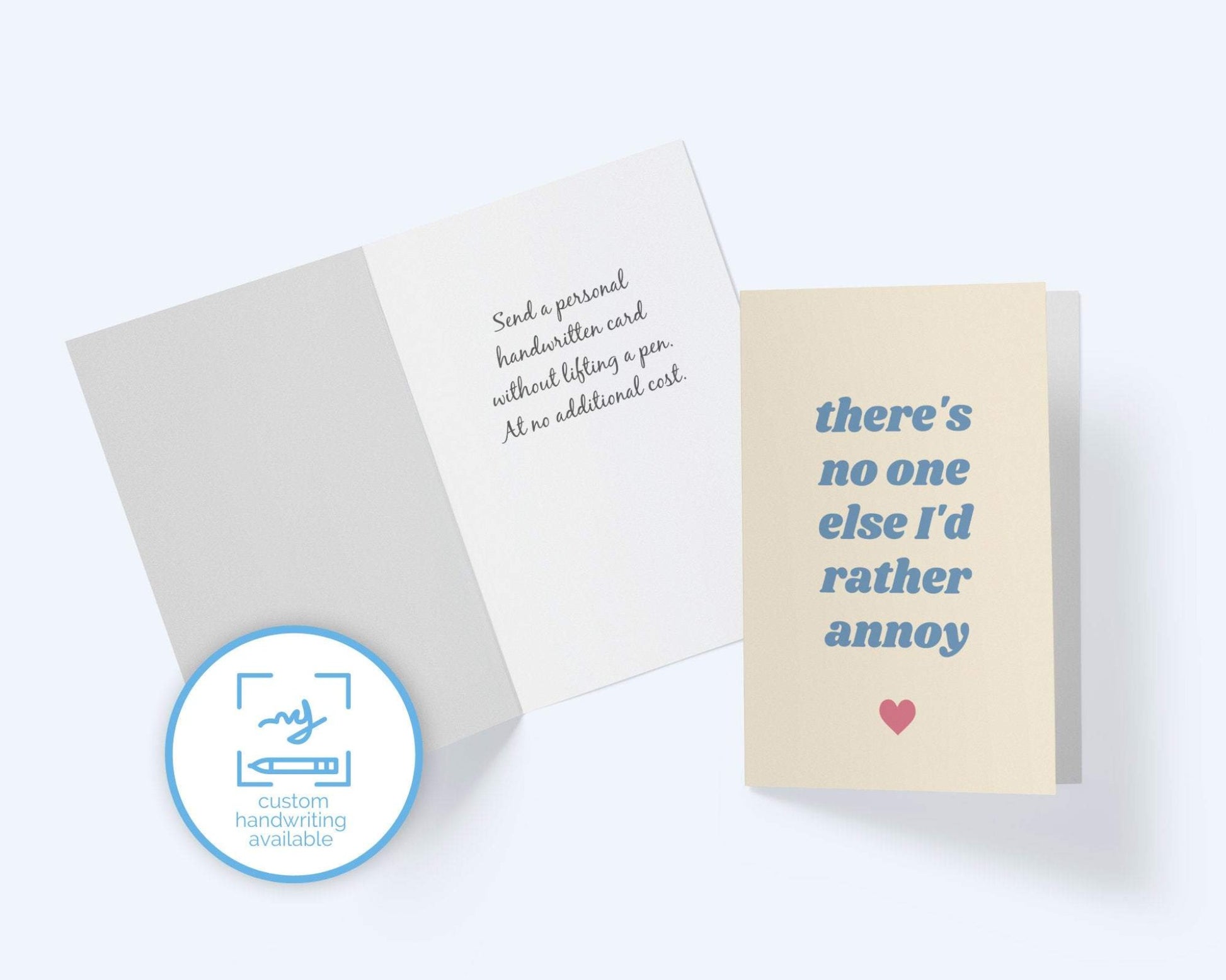 There's No One Else I Would Rather Annoy - Love and Romance - Anniversary Greeting Card.