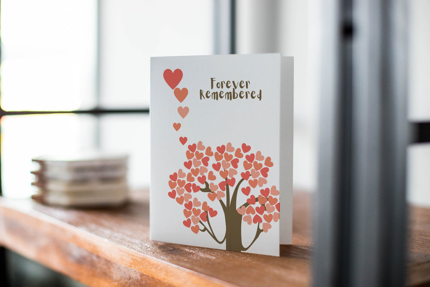 Forever Remembered In Our Hearts -  Sympathy Greeting Card.