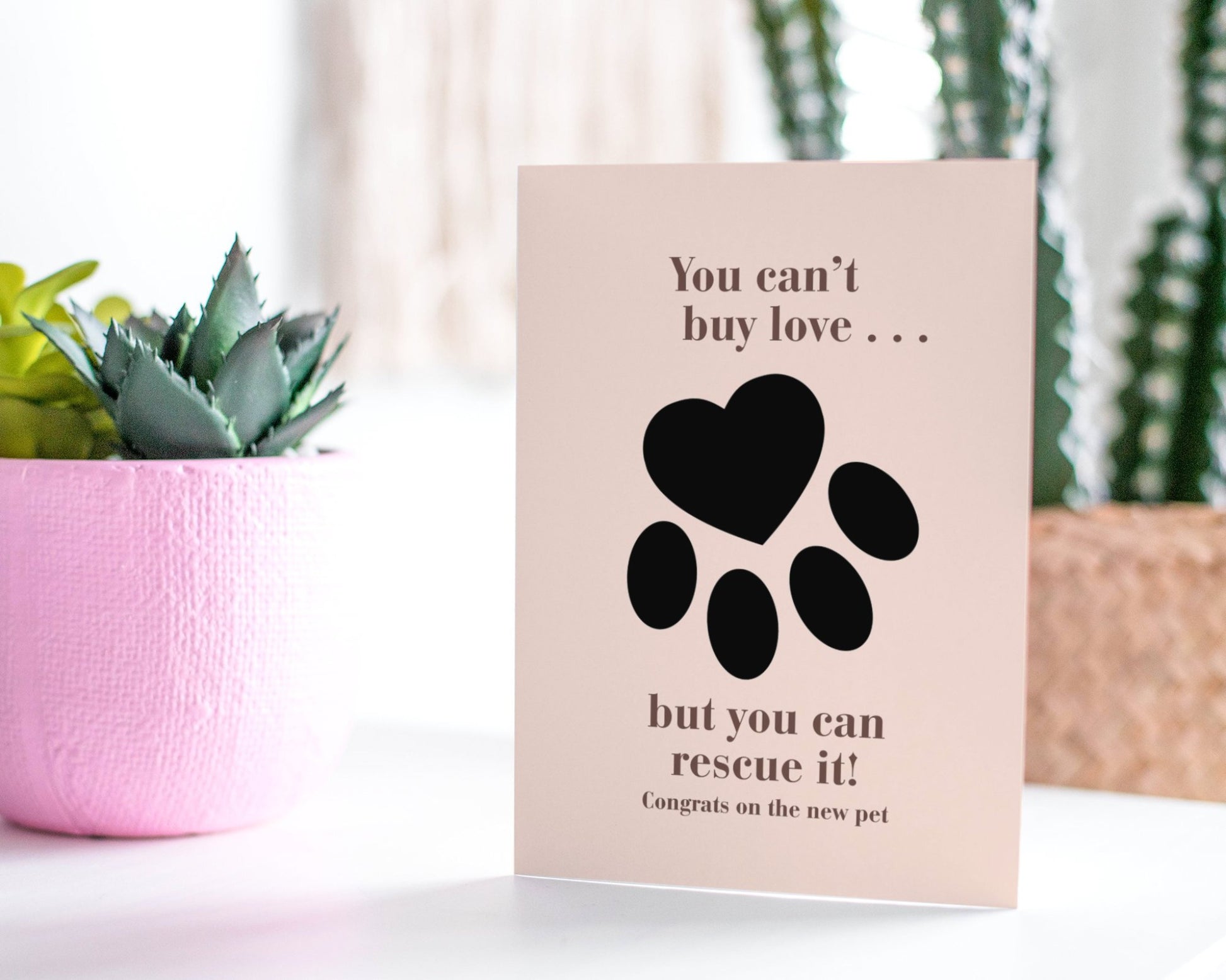 You Cannot Buy Love - But You Can Rescue It - Pet Love Greeting Card.