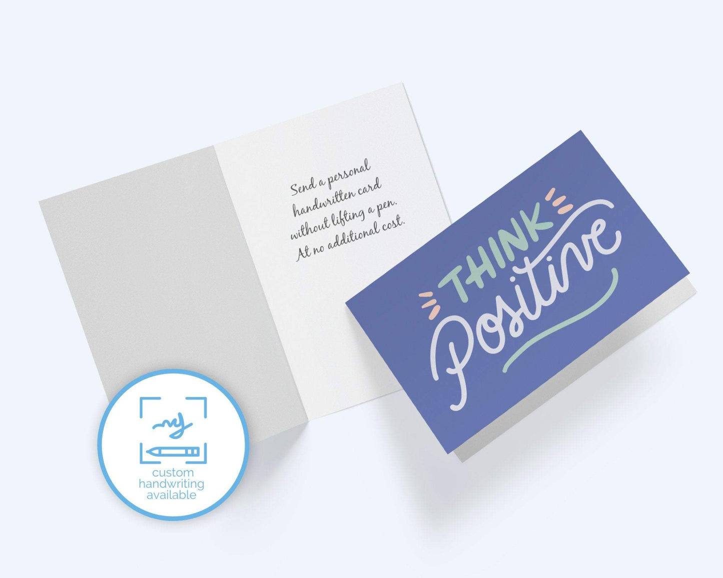 Think Positive: Encouragement Greeting Card.