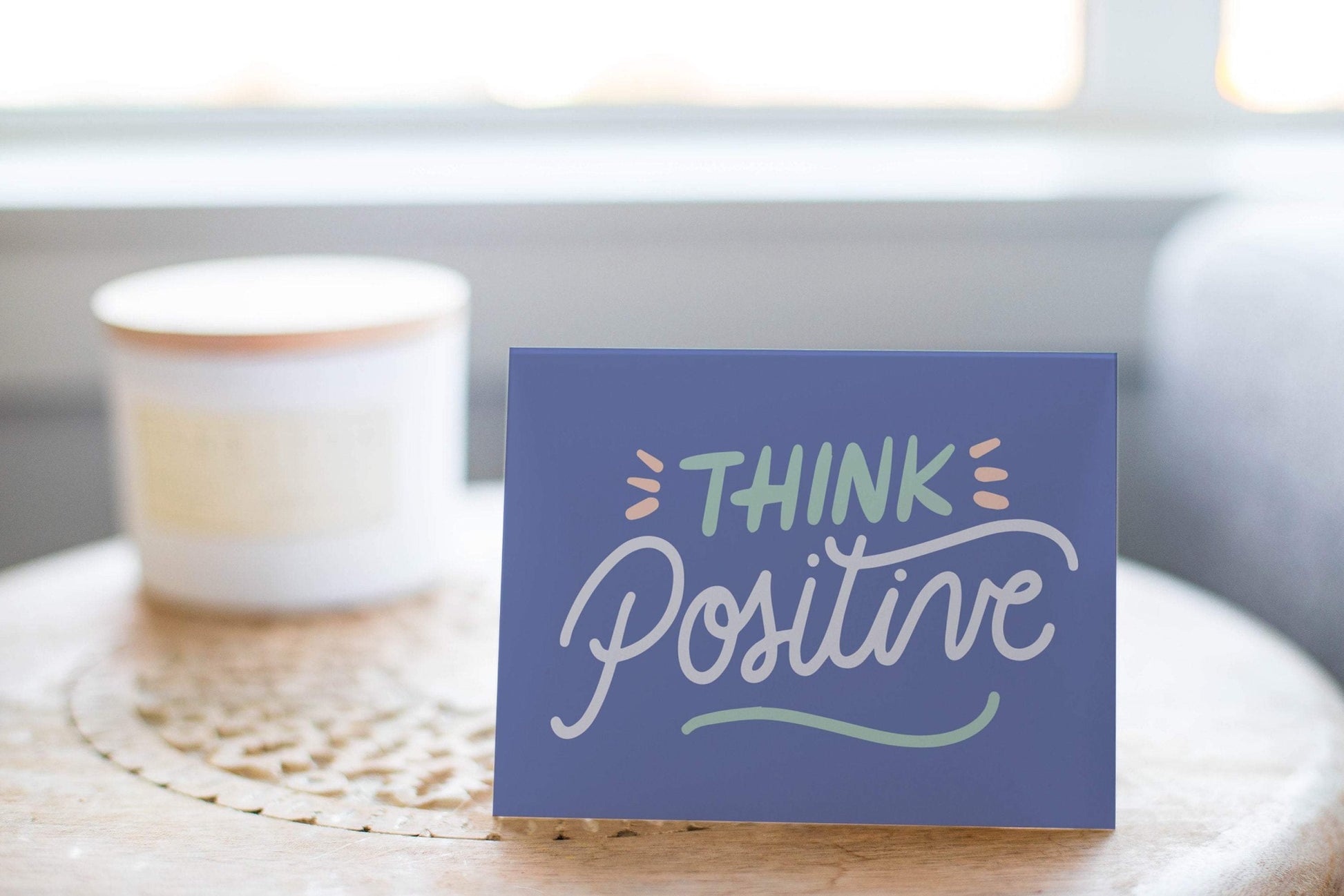 Think Positive: Encouragement Greeting Card.