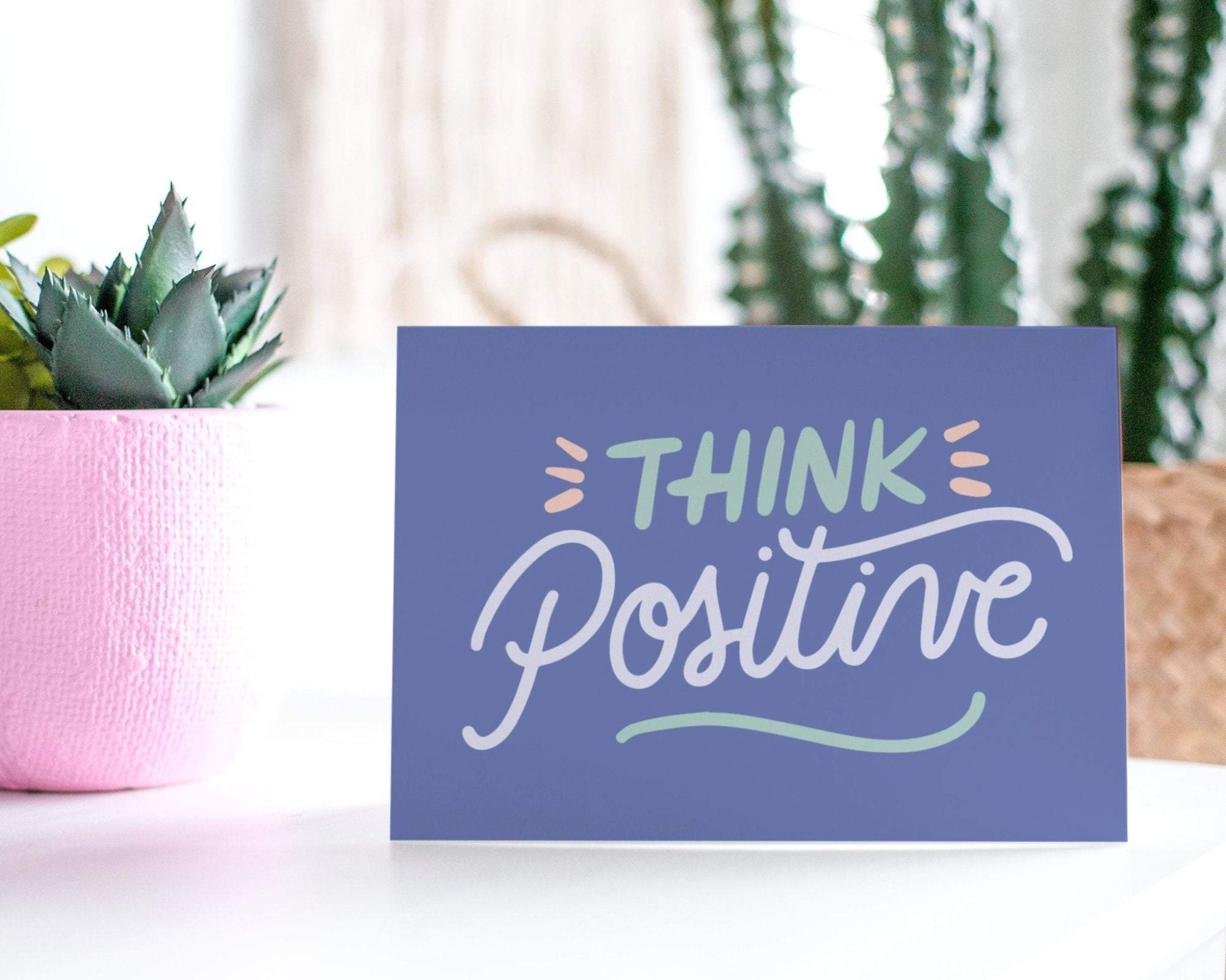 Think Positive: Encouragement Greeting Card.