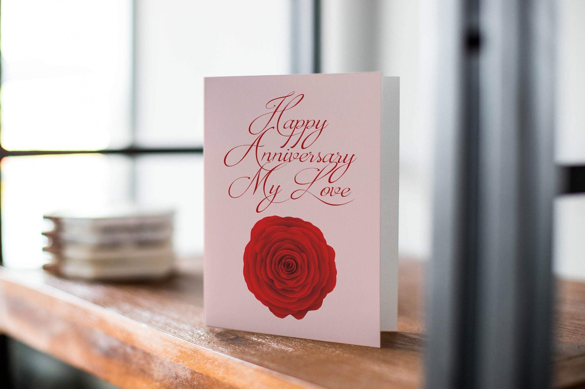 Happy Anniversary My Love - Rose Anniversary Greeting Card.