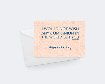 My Chosen Companion Shakespeare Quotes- Love And Romance - Anniversary Greeting Card.