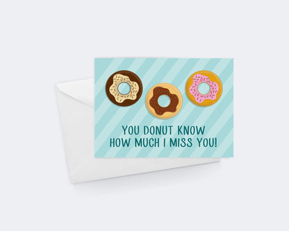 You Donut How Much, I miss you! Donut Thinking Of You Card..
