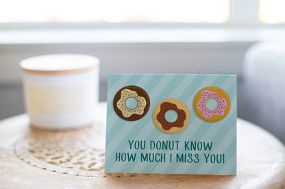You Donut How Much, I miss you! Donut Thinking Of You Card..
