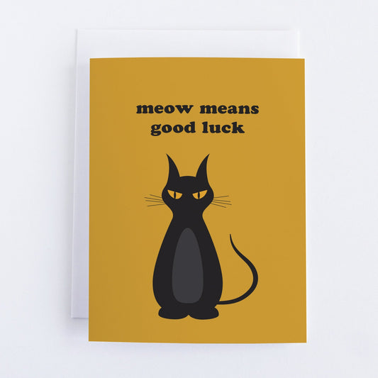 Happy Halloween Card: Meow Means Good Luck.