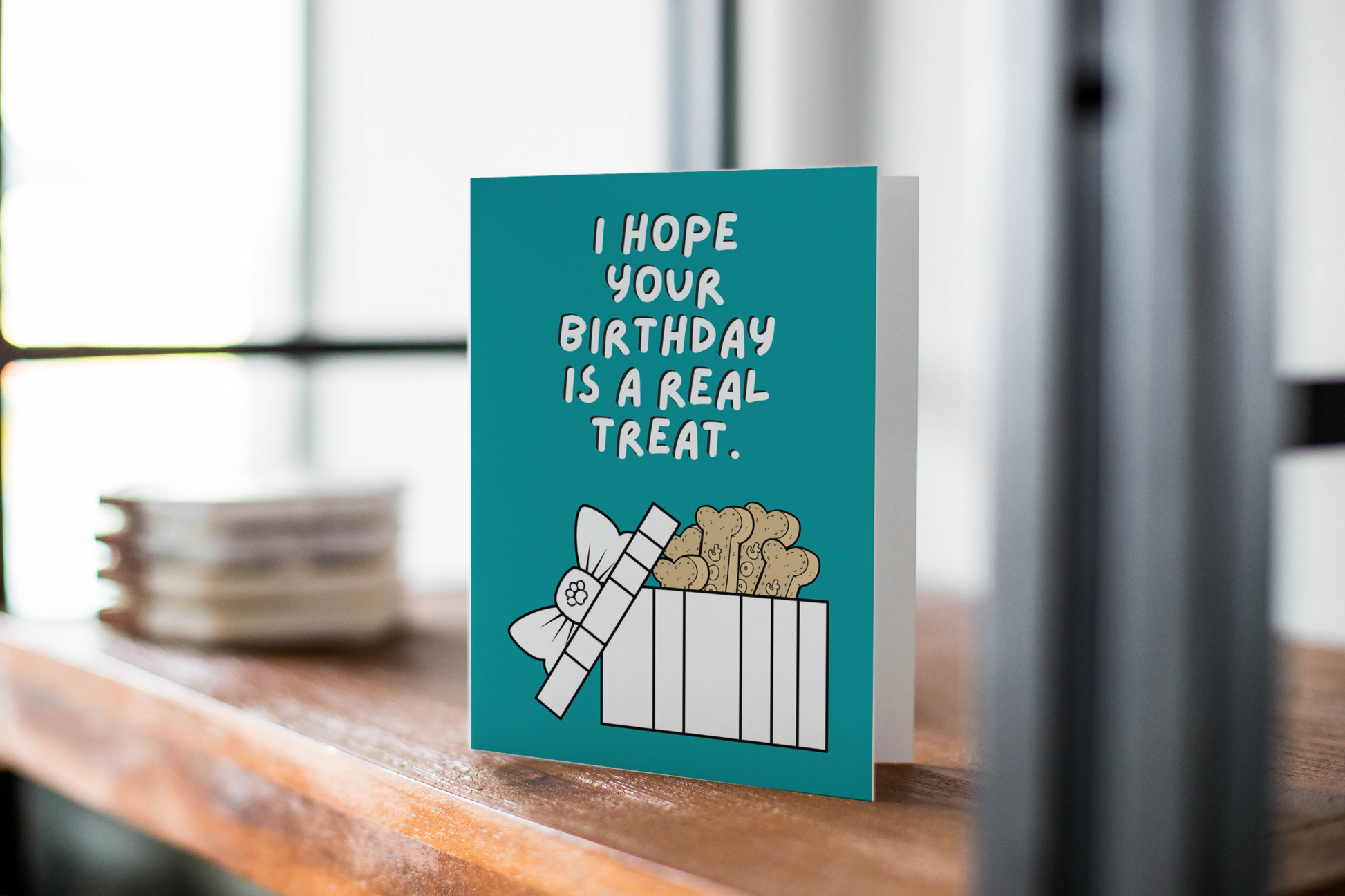 Birthday Greeting Card: I Hope Your Birthday Is A Real Treat.
