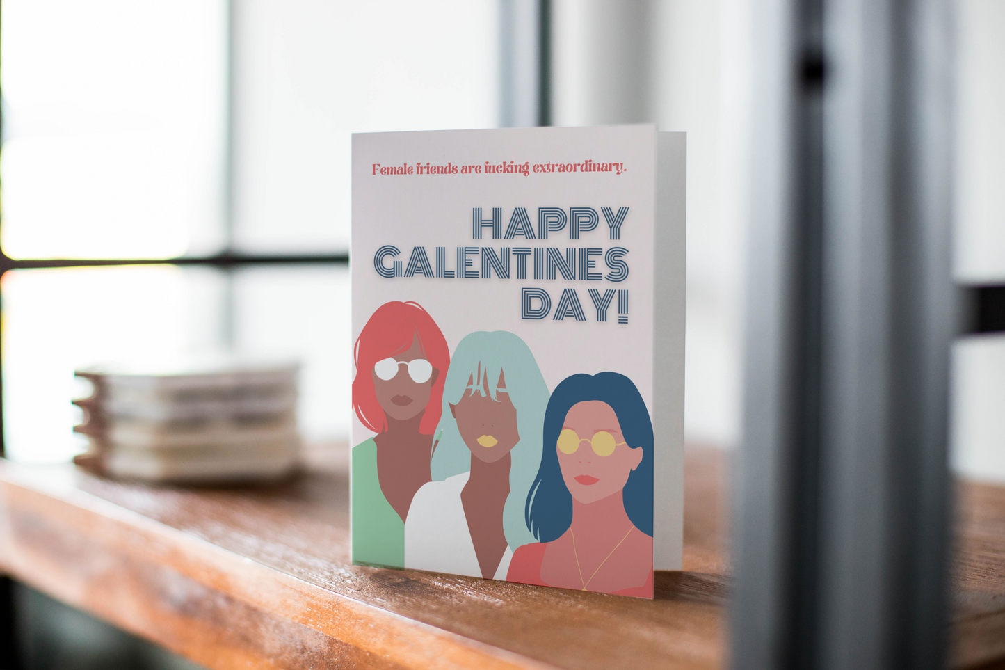 Galentine's Day Female Friends Are Extraordinary Greeting Card..