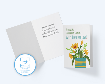 Chosen Family Birthday Card - Happy Birthday Love - Greeting Card, Birthday Greeting Card.