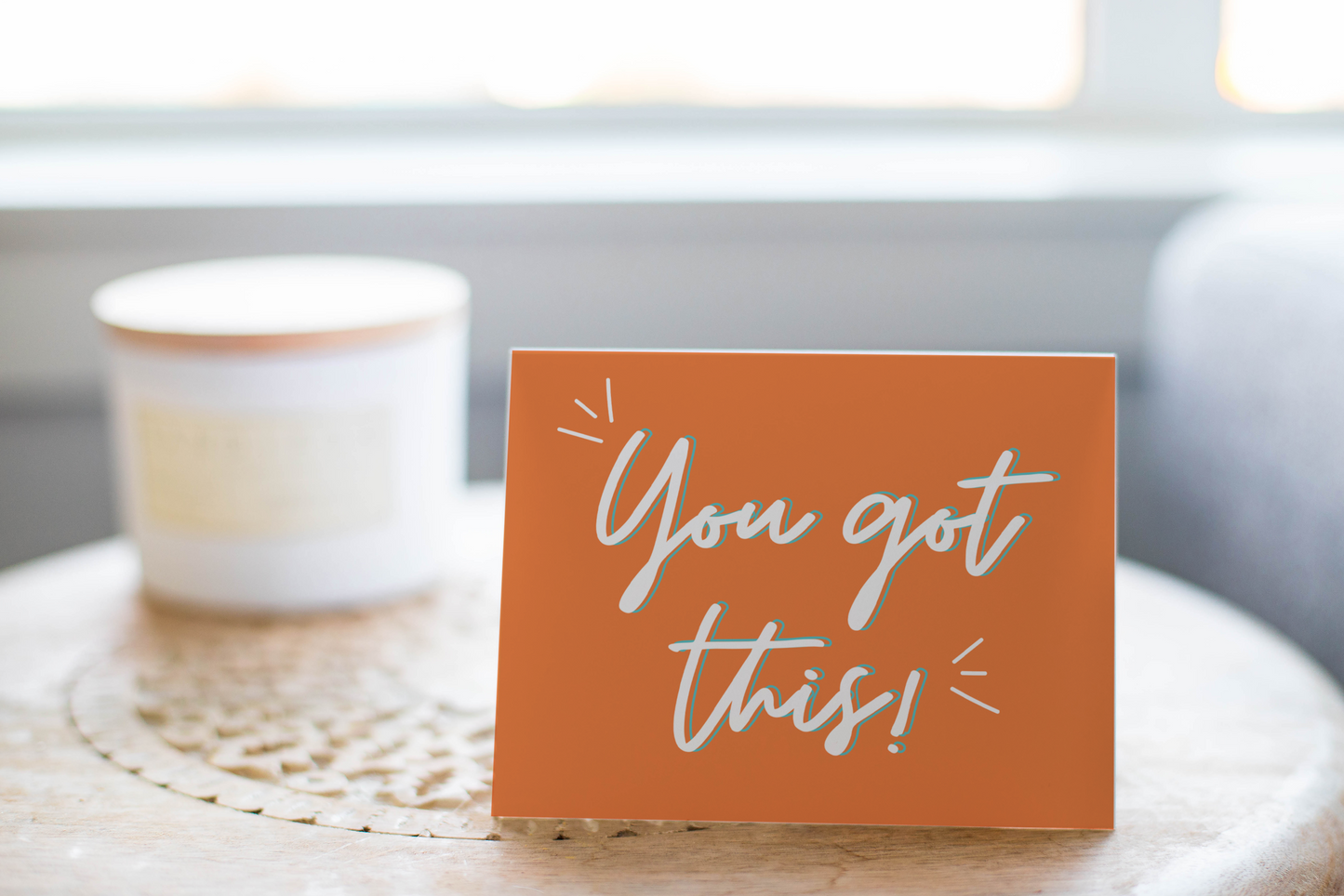 You Got This!: Encouragement Greeting Card.