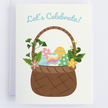 Let's Celebrate Easter Holiday Card | Easter Basket Greeting Card.