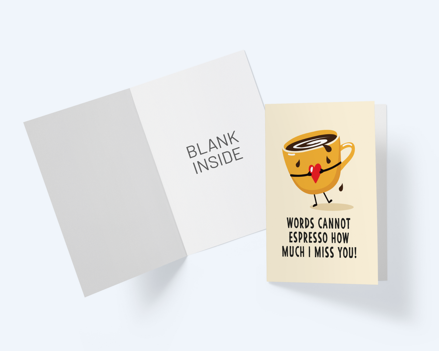 Words Cannot Espresso How Much I Miss You: Thinking Of You Greeting Card.