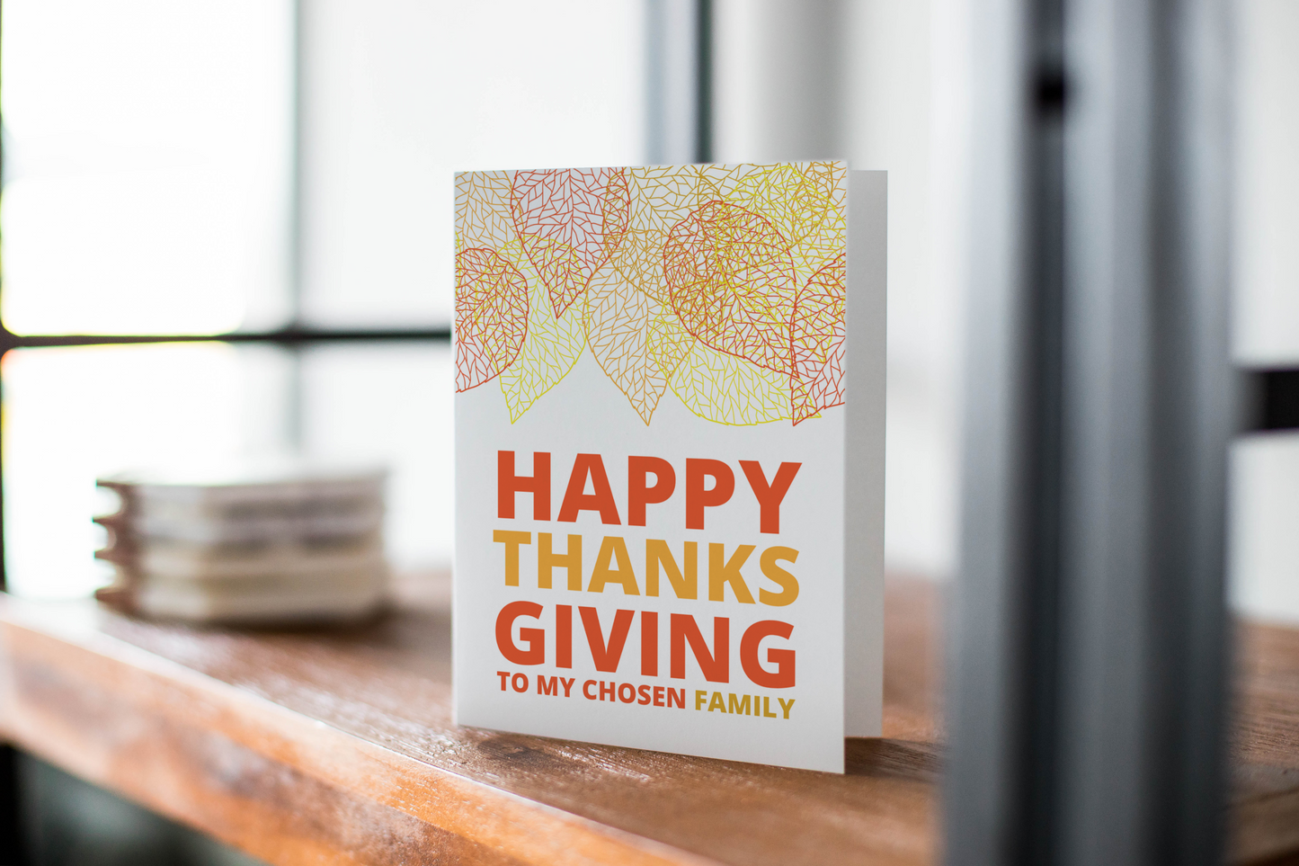Happy Thanksgiving: My Chosen Family Thanksgiving Greeting Card, Note Cards Tor Thanksgiving.