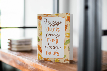 Chosen Family: Happy Thanksgiving Greeting card, Thanksgiving Note Card.