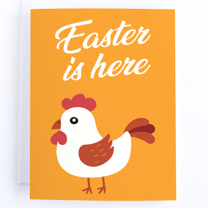 Easter Is Here: Chicken Greeting Card.