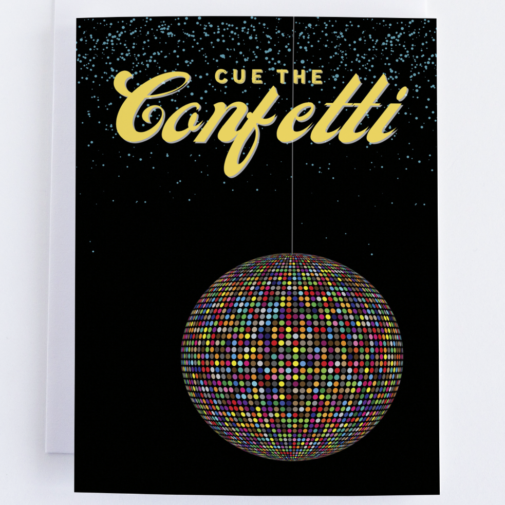 Cue The Confetti, New Years Greeting Card.