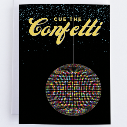 Cue The Confetti, New Years Greeting Card.