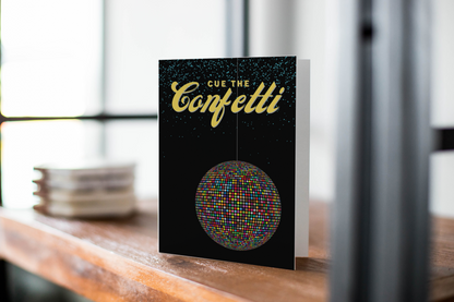 Cue The Confetti, New Years Greeting Card.